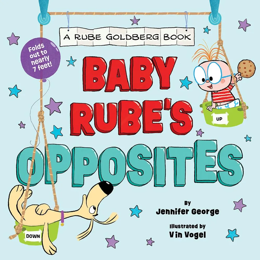 Baby Rube's Opposites (A Rube Goldberg Book) Board Book